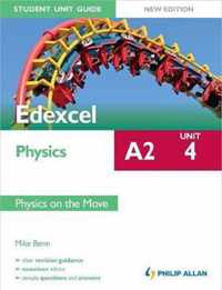 Edexcel A2 Physics Student Unit Guide New Edition