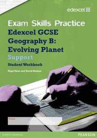 Edexcel GCSE Geography B Exam Skills Practice Workbook - Support