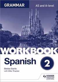 Spanish A-level Grammar Workbook 2