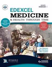 Edexcel Medicine and Health Through Time (Includes Unit 1 Development Study and Unit 3 Source Enquiry)