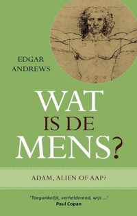 Wat is de mens?