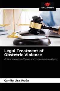 Legal Treatment of Obstetric Violence