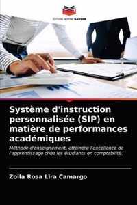 Systeme d'instruction personnalisee (SIP) en matiere de performances academiques