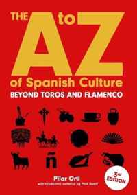 The A to Z of Spanish Culture