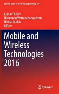 Mobile and Wireless Technologies 2016