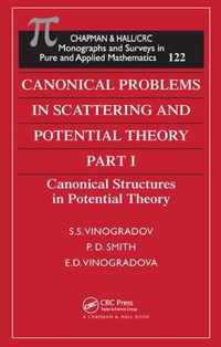 Canonical Problems in Scattering and Potential Theory Part 1