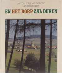 En het dorp zal duren