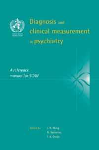 Diagnosis and Clinical Measurement in Psychiatry