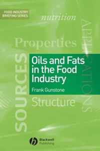 Oils and Fats in the Food Industry