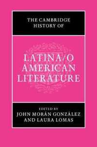 The Cambridge History of Latina/o American Literature