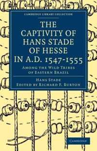 The Captivity of Hans Stade of Hesse in A.D. 1547-1555