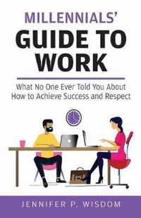 Millennials' Guide to Work