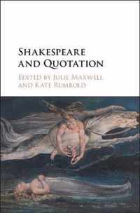 Shakespeare and Quotation