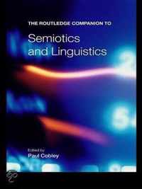 The Routledge Companion to Semiotics and Linguistics