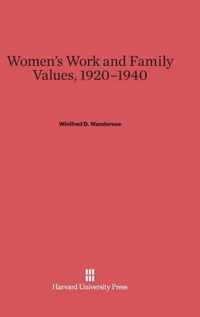 Women's Work and Family Values, 1920-1940