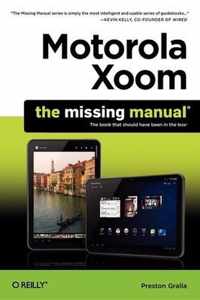 Motorola Xoom: The Missing Manual