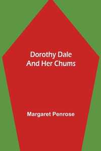 Dorothy Dale and Her Chums