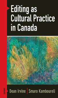 Editing As Cultural Practice in Canada