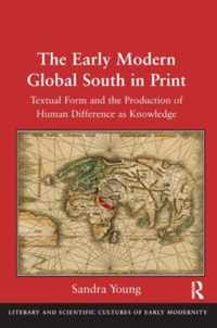 The Early Modern Global South in Print