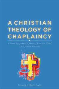 A Christian Theology of Chaplaincy