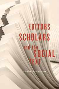 Editors, Scholars, And The Social Text