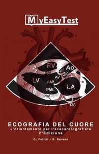 Ecografia del Cuore - 2a Edizione