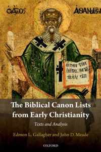 The Biblical Canon Lists from Early Christianity