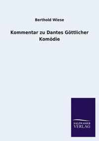 Kommentar Zu Dantes Gottlicher Komodie