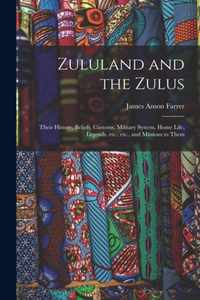 Zululand and the Zulus