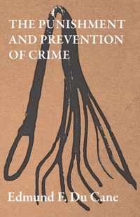 The Punishment and Prevention of Crime