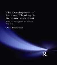 The Development of Rational Theology in Germany since Kant