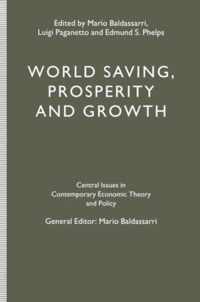 World Saving, Prosperity and Growth