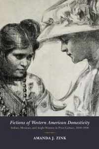 Fictions of Western American Domesticity