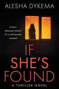 If She&apos;s Found