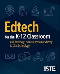 Edtech for the K-12 Classroom