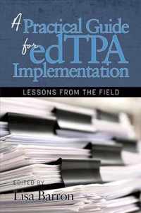 A Practical Guide for edTPA Implementation