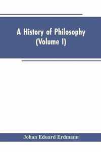 A History of Philosophy (Volume I)