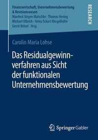 Das Residualgewinnverfahren aus Sicht der funktionalen Unternehmensbewertung