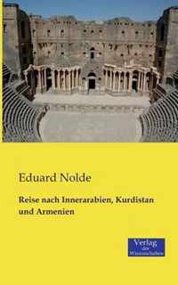 Reise nach Innerarabien, Kurdistan und Armenien