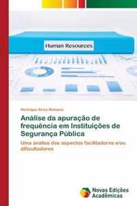 Analise da apuracao de frequencia em Instituicoes de Seguranca Publica