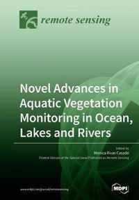 Novel Advances in Aquatic Vegetation Monitoring in Ocean, Lakes and Rivers
