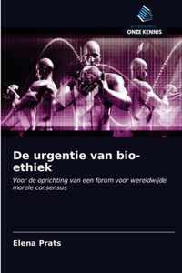 De urgentie van bio-ethiek