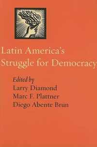 Latin America's Struggle for Democracy