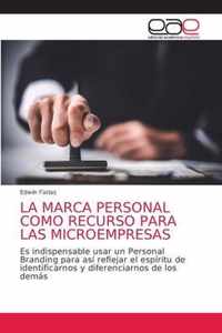 La Marca Personal Como Recurso Para Las Microempresas