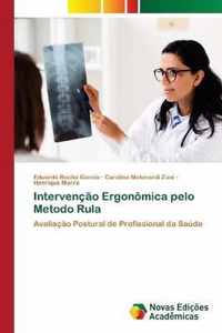 Intervencao Ergonomica pelo Metodo Rula