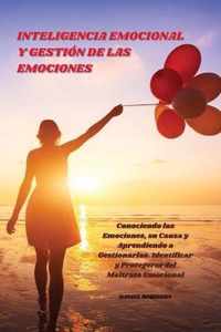 Inteligencia Emocional y Gestion de las Emociones - Emotional Intelligence and Emotional Management