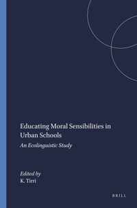 Educating Moral Sensibilities in Urban Schools