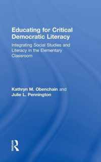 Educating for Critical Democratic Literacy