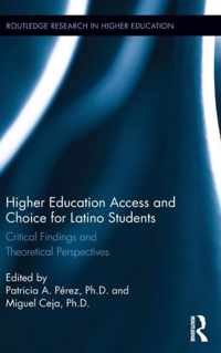 Higher Education Access and Choice for Latino Students