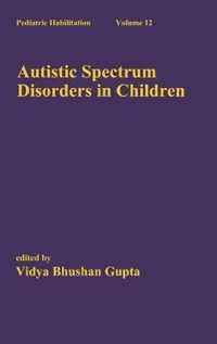 Autistic Spectrum Disorders in Children